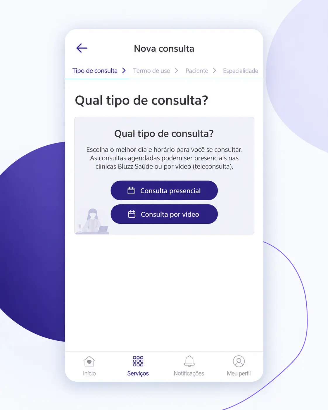 Escolha entre consulta presencial ou teleconsulta