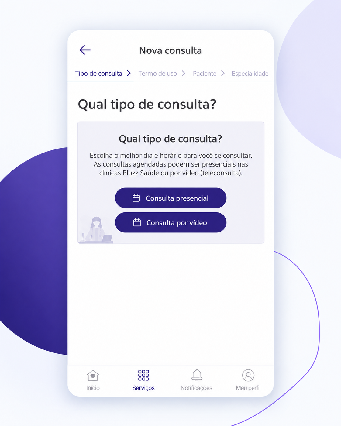 Escolha entre consulta presencial ou teleconsulta